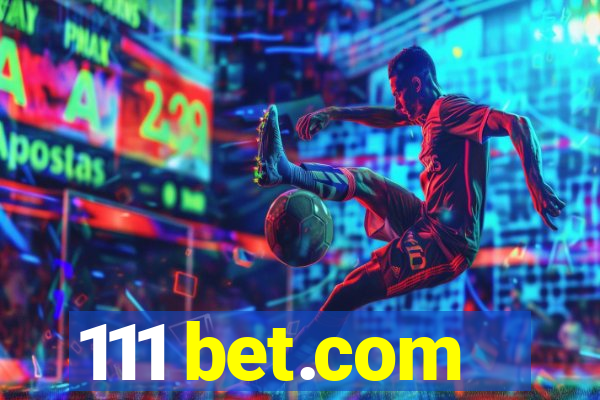 111 bet.com